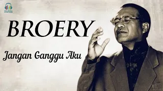 broery jangan ganggu aku music video 
