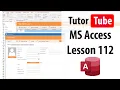 MS Access Tutorial - Lesson 112