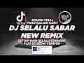 Download Lagu DJ SELALU SABAR NEW REMIX - DJ LAMPU KAKA TIKTOK VIRAL 2025 ! Jibril Pro Version