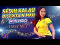 Sedih Kalau Diceritain Mah-Imeymey(Video Lyric) 
