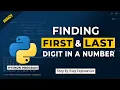 Python Program to Find First and Last Digit in a Number