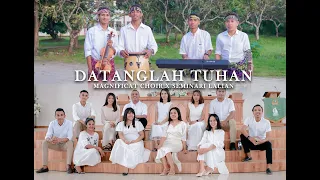 datanglah tuhan magnificat choir atambua