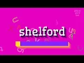 Wie sagt man Shelford? (HOW TO SAY SHELFORD?)