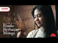 Download Lagu Second Civil - Rindu Berbatas Mimpi (OFFICIAL VIDEO)