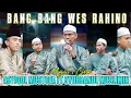 Lagu (New) 2 Majelis 1 Cinta Bang bang Wis Rahino - Asyiqol Mustofa Ft Syubbanul Muslimin