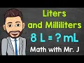 Download Lagu Liters and Milliliters | Converting L to mL and Converting mL to L | Math with Mr. J
