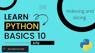 Python Basics 10 Indexing and Slicing in Python Tamil