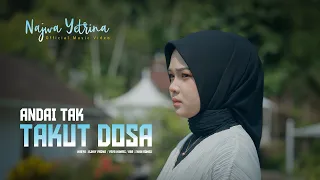 najwa yetrina andai tak takut dosa official music video 
