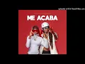 Serafina Mercedes ft. Telmo Kebra & Tshunami - Me Acaba