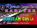 Download Lagu Lukisan Cinta - Karaoke (Nada Wanita) Dj Mix Dut Orgen Tunggal || Indah Sundari