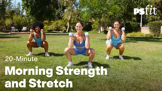 20-Minute Morning Strength and Stretch