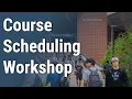 Course Scheduling Workshop