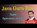 Operators and its types in Java Lec-9