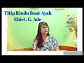 Lagu TITIP RINDU BUAT AYAH - COVER BY GINA STEVANIE NAINGGOLAN (ORIGINAL SONG BY EBIET. G. ADE)