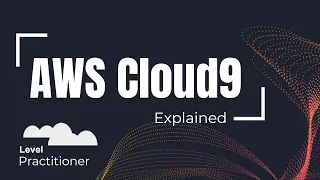 AWS Cloud9 Explained Write Debug and Use the AWS CLI Anywhere