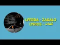 LFERDA - ZAGALO (#lyrics #كلمات)