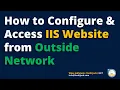 Download Lagu How To Access IIS Website From Outside Network | IIS Web Server
