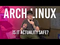 Arch Linux The Illusion of Security