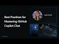 VS Code Live - Best Practices for Mastering GitHub Copilot Chat