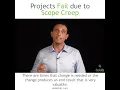 Why Scope Creep causes the projects to fail