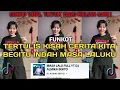 Download Lagu TERTULIS KISAH CERITA KITA FUNKOT | MASA LALU FUNKOT BY DJ ALMIRA BERTO VIRAL TIKTOK