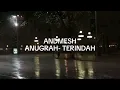 Andmesh Anugerah - Terindah slowed tiktok version