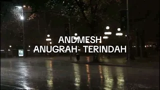 andmesh anugerah terindah slowed tiktok version