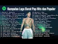 Lagu Kumpulan Lagu Barat Pop Hits dan Populer