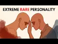 8 Signs You Have an Extremely Rare Personality