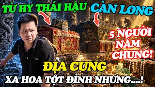 Đừng Vào Lăng Mộ Từ Hy Thái Hậu Và Vua Càn Long Nếu Chưa Xem Video Này!