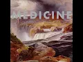 Medicine - Time Baby II (Remastered) 2011