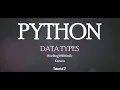 Tutorial 2 Data Types in Python Programming Language