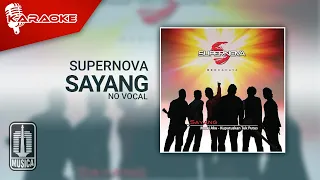 Download Supernova - Sayang (Official Karaoke Video) | No Vocal MP3