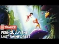 Download Lagu FernGully: The Last Rainforest (1992) Trailer | Samantha Mathis | Robin Williams