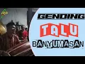 Download Lagu Gending Talu Banyumasan - Karawitan TKM