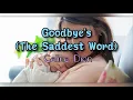 Download Lagu Goodbye's The Saddest Word Lyrics- Celine Dion
