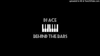 dj ace behind the bars slow jam 
