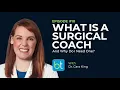 What is a Surgical Coach & Why Do I Need One? w/ Dr. Cara King | BackTable OBGYN Podcast Ep. 10