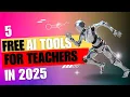 5 FREE AI Tools for Teachers in 2025 Save Hours Every Week
