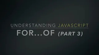 JavaScript for of Loop Explained Part 3