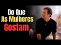 Download Lagu O Que as Mulheres Realmente Pensam Sobre os Homens