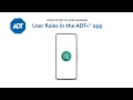 How to manage User Roles in the ADT app