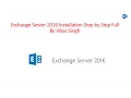 How to Install Microsoft Exchange Server 2016 Step By Step Full