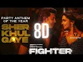 FIGHTER: Sher Khul Gaye 8D Song | Hrithik Roshan,Deepika Padukone |Vishal Sheykhar,Kumaar Bhushan K