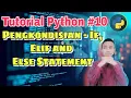 Tutorial Python Pengkondisian - If Elif and Else Statements Belajar python dasar pemula
