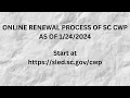 South Carolina CWP Online Renewal Process