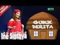 Download Lagu Ine Sinthya - Gubuk Derita (Official Video)