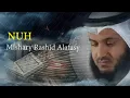 Download Lagu Surat NUH Syaikh Mishary Rashid Alafasy arab, latin, \u0026 terjemah