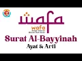 Surat Al Bayyinah Merdu Ayat dan Arti Murottal Metode Wafa