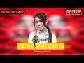 Lagu ENY SAGITA - UNTUK SELAMANYA || OFFICIAL MUSIC VIDEO 